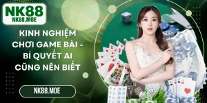 Kinh Nghiệm Chơi Game Bài